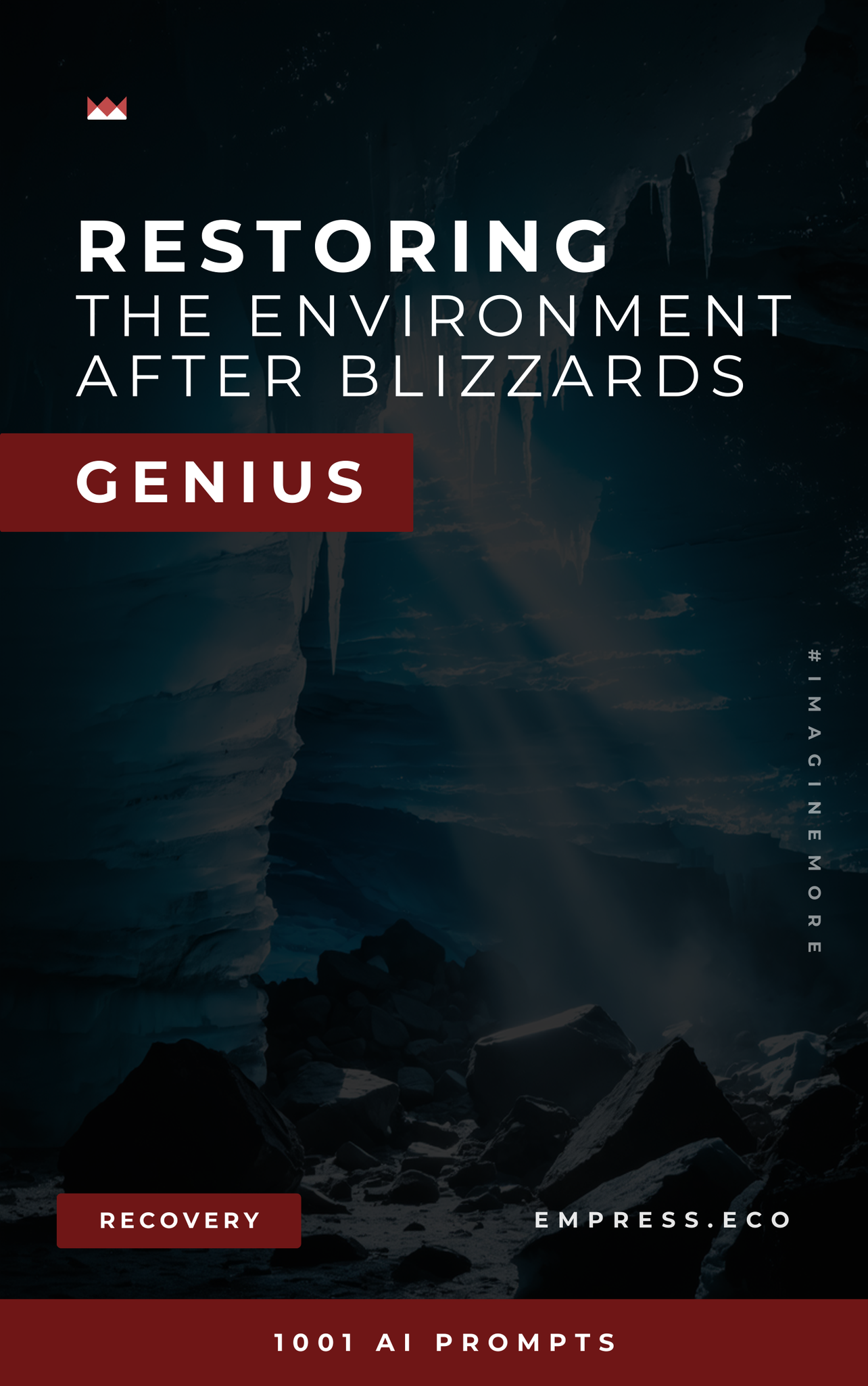 Restoring the Environment After Blizzards Genius