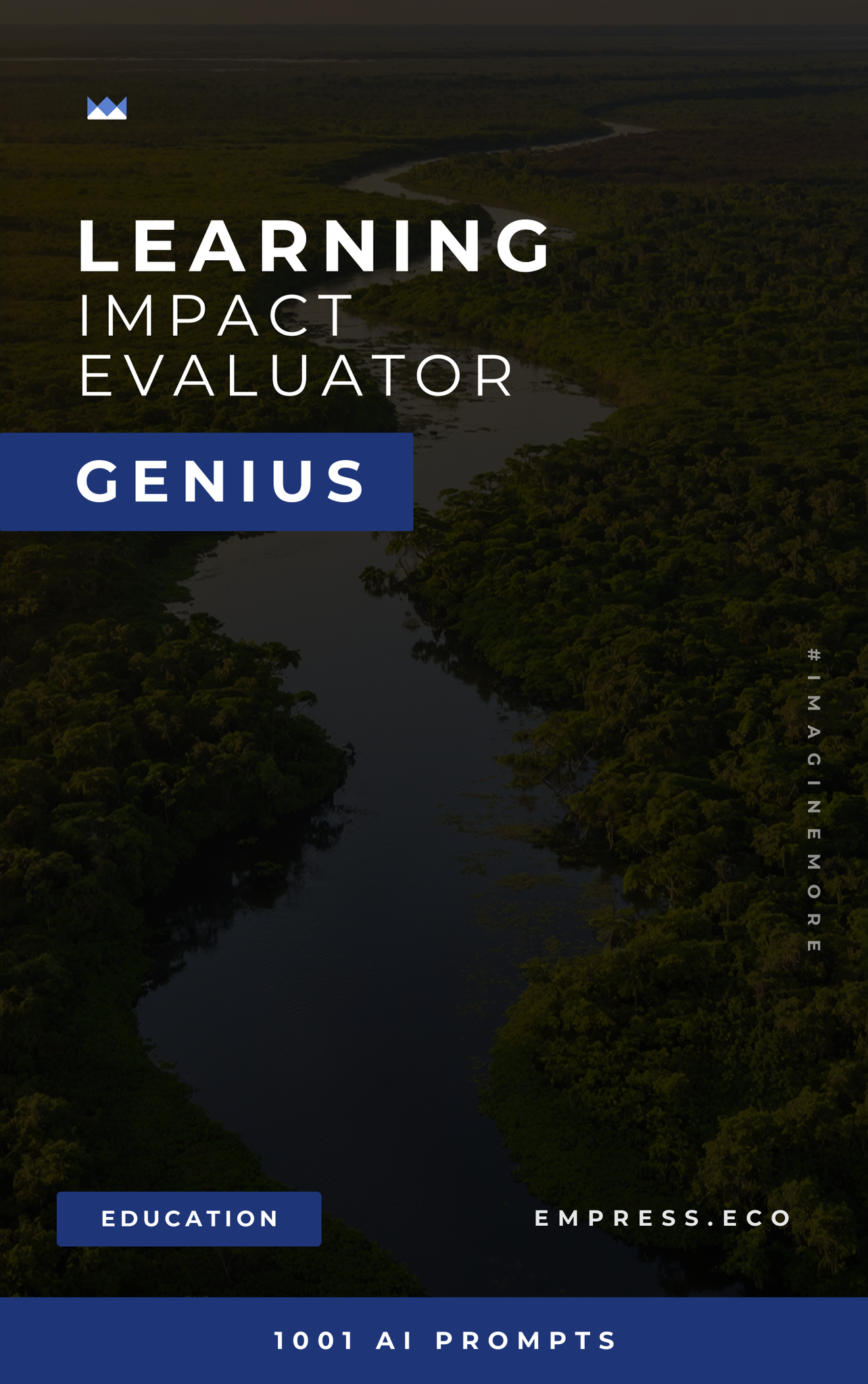 Learning Impact Evaluator Genius
