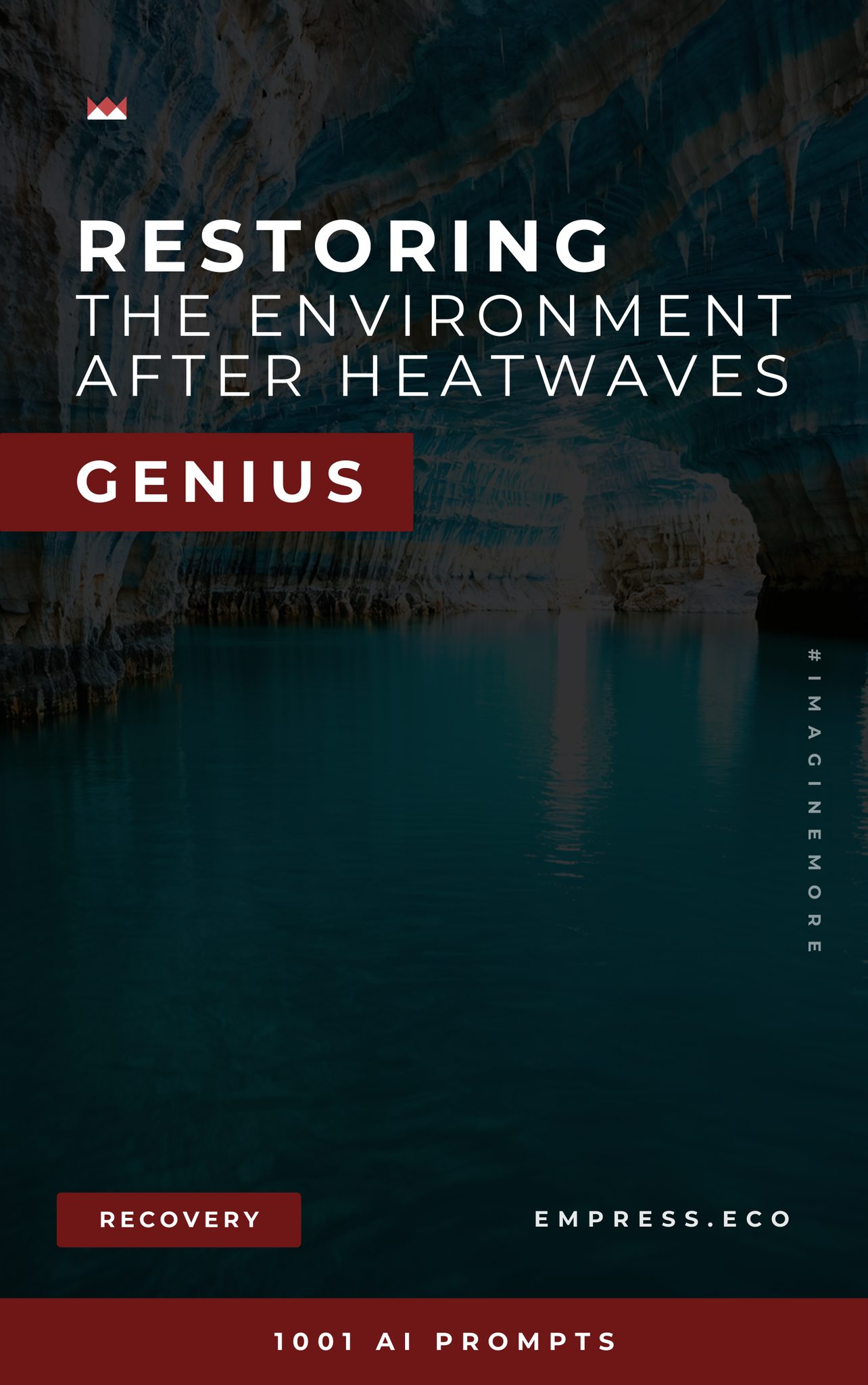 Restoring the Environment After Heatwaves Genius